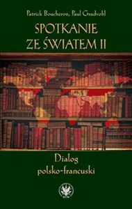 Spotkanie ze światem II. Dialog polsko-francuski pl online bookstore