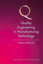 Quality Engineering in Manufacturing Technology Polish bookstore