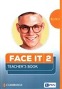 Face it 2 Język angielski Teacher's Book B1/B1+  polish usa