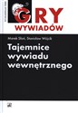 Tajemnice wywiadu wewnętrznego - Marek Słoń, Stanisław Wójcik