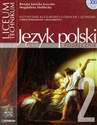 Język polski 2 Podręcznik Renesans Barok Oświecenie Liceum, technikum. Zakres podstawowy i rozszerzony. Kształcenie kulturowo-literackie i językowe online polish bookstore