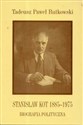 Stanisław Kot 1885 - 1975 Biografia polityczna buy polish books in Usa