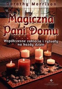 Magiczna Pani Domu Współczesne zaklęcia i rytuały na każdy dzień chicago polish bookstore