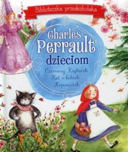 Charles Perrault dzieciom Biblioteczka przedszkolaka to buy in Canada