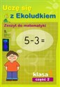 Uczę się z Ekoludkiem 1 Zeszyt do matematyki część 2 to buy in Canada