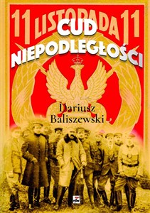 Cud Niepodległości Polska wybuchła online polish bookstore