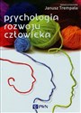 Psychologia rozwoju człowieka - Janusz Trempała