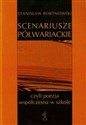 Scenariusze półwariackie czyli poezja współczesna w szkole - Polish Bookstore USA