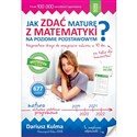 Jak zdać maturę z matematyki na poziomie podstawowym? Najprostsza droga do osiągnięcia sukcesu w 10 dni  