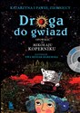 Droga do gwiazd. Opowieść o Mikołaju Koperniku in polish