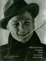 Wilhelm Brasse Fotograf 3444 Auschwitz 1940-1945 z płytą CD - Opracowanie Zbiorowe  