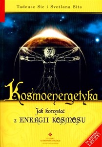 Kosmoenergetyka Jak korzystać z energii kosmosu  