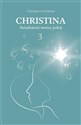 Christina T.3 Świadomość tworzy pokój  - Christina von Dreien