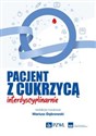 Pacjent z cukrzycą interdyscyplinarnie  Polish bookstore