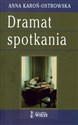 Dramat spotkania Promieniowanie ojcostwa jako pryzmat filozofii Karola Wojtyły online polish bookstore