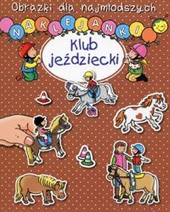 Obrazki dla najmłodszych Naklejanki Klub jeździecki books in polish