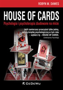House of Cards Psychologia i psychoterapia zbudowane na micie chicago polish bookstore