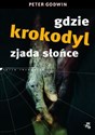 Gdzie krokodyl zjada słońce books in polish