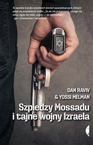 Szpiedzy Mossadu i tajne wojny Izraela bookstore