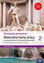 Historia Zrozumieć przeszłość 2 Maturalne karty pracy ze wskazówkami do rozwiązywania zadań Zakres rozszerzony Liceum technikum - Włodzimierz Kowalczyk, Robert Śniegocki