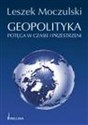 Geopolityka Potęga w czasie i przestrzeni Bookshop