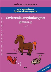 Ćwiczenia artykulacyjne głoski k, g Zeszyt 6 books in polish