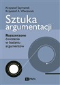 Sztuka argumentacji Rozszerzone ćwiczenia w badaniu argumentów to buy in USA