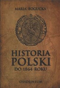 Historia Polski do 1864 roku  