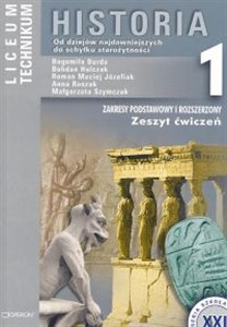 Historia 1 Zeszyt ćwiczeń Liceum technikym Zakres podstawowy i rozszerzony online polish bookstore