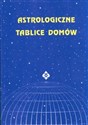 Astrologiczne tablice domów Polish Books Canada