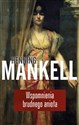 Wspomnienia brudnego anioła - Henning Mankell online polish bookstore