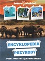 Encyklopedia przyrody Dobrze wiedzieć Poznaj fascynujący świat natury buy polish books in Usa