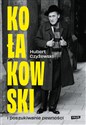 Kołakowski i poszukiwanie pewności - Hubert Czyżewski