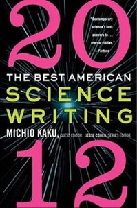 The Best American Science Writing 2012  