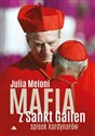 Mafia Sankt Gallen. Spisek kardynałów  - Julia Meloni