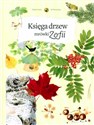 Księga drzew mrówki Zofii - Stefan Casta, Bo Mossberg