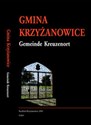 Gmina Krzyżanowice. Gemeinde Kreuzenort  