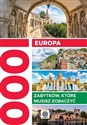 Europa 1000 zabytków które musisz zobaczyć books in polish