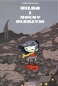 Hilda i Nocny Olbrzym - Luke Pearson