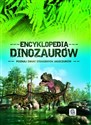 Encyklopedia dinozaurów Poznaj świat strasznych jaszczurów  