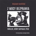 [Audiobook] CD MP3 Z mocy bezprawia  