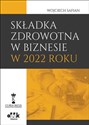 Składka zdrowotna w biznesie w 2022 roku - Polish Bookstore USA