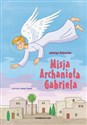 Misja Archanioła Gabriela pl online bookstore