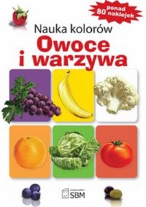 Nauka kolorów Owoce i warzywa Polish bookstore