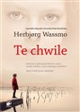 Te chwile - Herbjørg Wassmo books in polish
