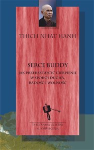 Serce Buddy Jak przekształcić cierpienie w spokój ducha, radość i wolność Canada Bookstore