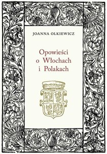 Opowieści o Włochach i Polakach  