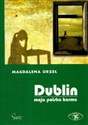 Dublin Moja polska karma - Magdalena Orzeł