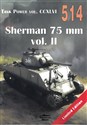 Sherman 75 mm vol. II. Tank Power vol. CCXLVI 514  polish usa