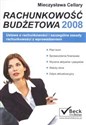 Rachunkowość budżetowa 2008 Ustawa o rachunkowośći i szczególne zasady rachunkowości z wprowadzeniem - Polish Bookstore USA